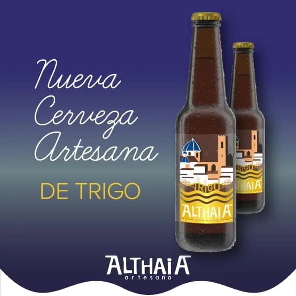 Althaia Artesana de Trigo, la auténtica cerveza artesanal de trigo